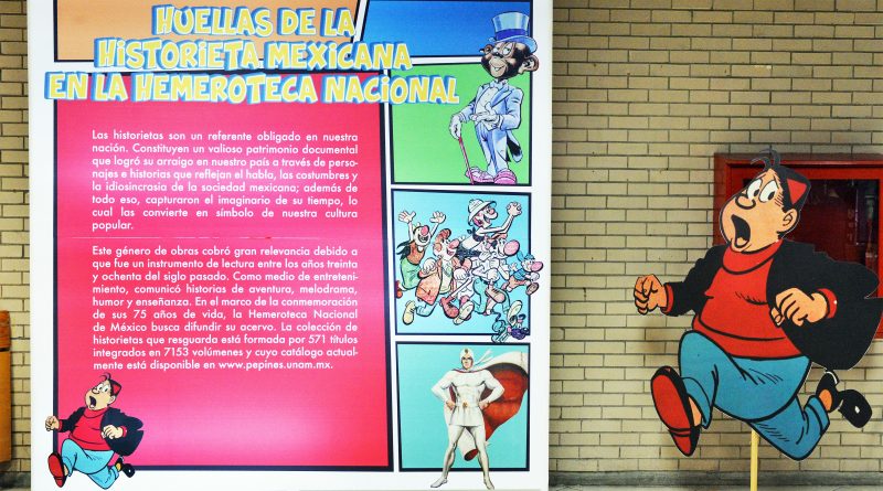 Exposición “Huellas de la historieta mexicana en la Hemeroteca Nacional”.