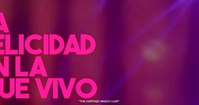 La felicidad en la que vivo, del director mexicano Carlos Morales,