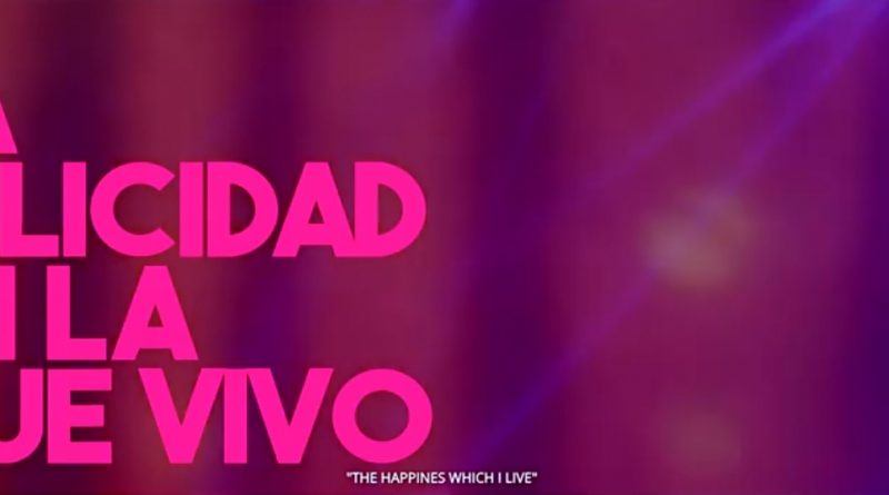 La felicidad en la que vivo, del director mexicano Carlos Morales,